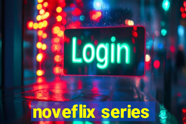 noveflix series